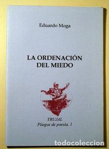 Libri di seconda mano: MOGA, Eduardo - LA ORDENACIÓN DEL MIEDO - Cambrils 1977